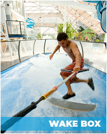 Wake box - activity zone at Aquaboulevard